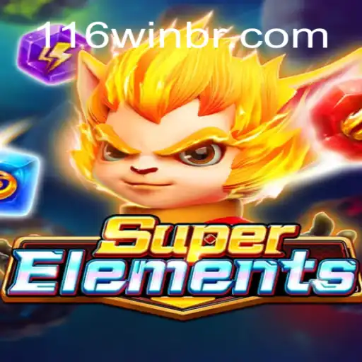 Descubra o Fascinante Mundo de SuperElements com 116win